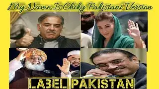 My Name Is Chiky Pakistani Version