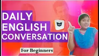 English Conversation Daily To practice Quickly ...For Beginners to Speak ..#3senglish