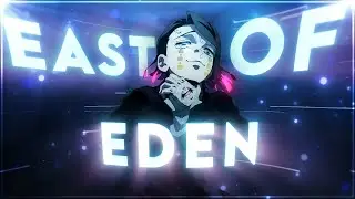 East of Eden - Demon Slayer (+FREE Project-File) [Edit/AMV] | Quick!