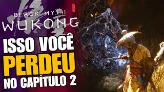 Black Myth Wukong | Coisas ESCONDIDAS Que você NÃO PEGOU No CAPÍTULO 2! Espírito, Comerciante e MAIS