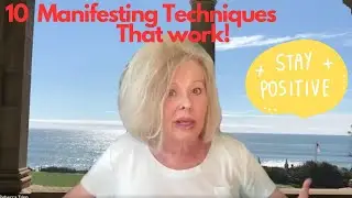10 Manifesting Techniques - That Work!
