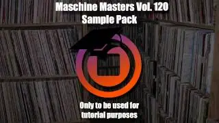 @MaschineMasters: Sample Pack Saturday Vol 120