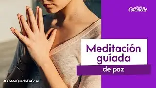 Meditación Guiada de Paz by Kleenex Cottonelle