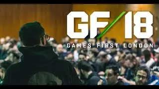 Games First London 2018 Aftermovie