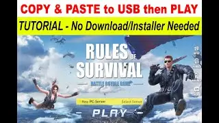 Rules of Survival No Installation needed just copy and paste to your USB FDrive then play on your PC