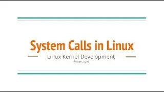 5. System Calls in Linux