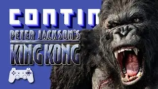 Peter Jackson's King Kong (PlayStation 2) - Continue?