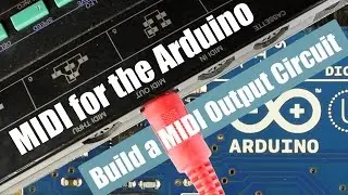 MIDI for the Arduino - Build a MIDI Output Circuit