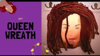 Queen Wreath DIY | After Work Entrepreneurs