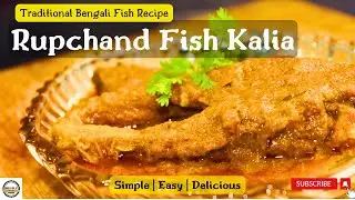 This Classic Bengali Fish Recipe Will Blow Your Mind|Rupchand Kalia|Chanduva Fish Curry