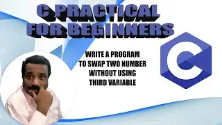 HOW TO SWAP TWO NUMBER WITHOUT USING THIRD VARIABLE | C Example | Tamil Software