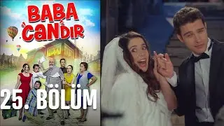 Baba Candır 25. Bölüm