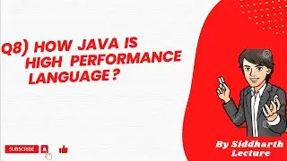 Why java is high performance | Java Features | Java | Siddharth Lecture