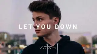 [DNER MEIN 2018 MUSIK] Stonebank - Let You Down (feat. Danyka Nadeau)