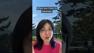 Be patient when you listen to Japanese 🎧