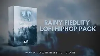 Rainy Fidelity - LOFI Hip Hop Sample Pack | Guitar Loops, Drum Kits, Piano Loops, Melodies and More