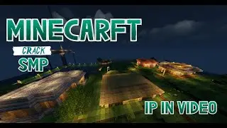 Minecraft Crack SMP (IP in Video)