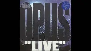 The Opus - Live 2