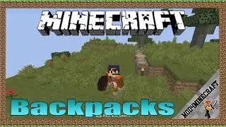 Backpacks! Mod 1.12.2/1.10.2/1.7.10 & Tutorial Downloading And Installing For Minecraft