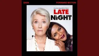 Forward Motion (From The Original Motion Picture “Late Night”)