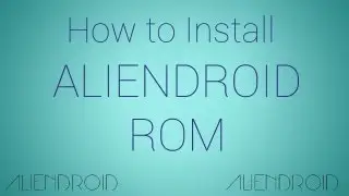 How to Install the AlienDroid Rom for the Nexus 4 !