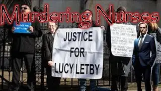Lucy Letby, Heather Pressdee: Murdering Nurses