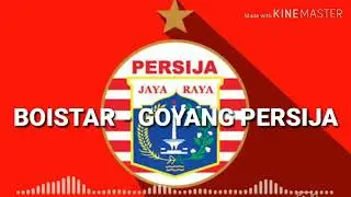 LIRIK BOISTAR - GOYANG PERSIJA