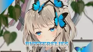 Nightcore - Butterflies (Prod. Thomas Drops) - (Lyrics)