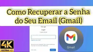 Como Recuperar a Senha do Seu Email - Gmail - de forma bem simples