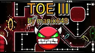 Geometry dash - TOE III by manix648 (hard demon(rated medium demon)) 100% (3 coins) #34 !!!