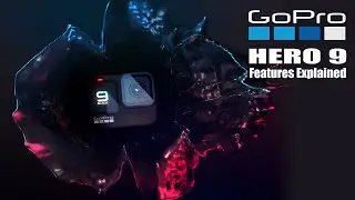 Gopro HERO9 Features Explained