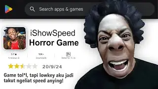 Aku MAIN 5 Game ANEH iShowSpeed di PLAYSTORE!