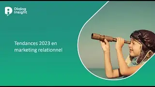 Le marketing relationnel en 2023 : Tendances, Défis et Objectifs
