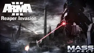Mass Effect: Reaper Invasion in Arma 3 (Mission Highlights)
