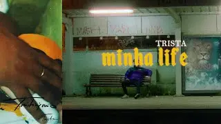 TRISTA - Minha Life (prod. Lbeatz)