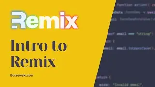 Intro to Remix Full-stack Framework