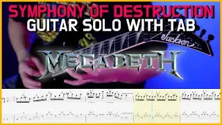 Megadeth Symphony of Destruction Guitar Solo with TAB