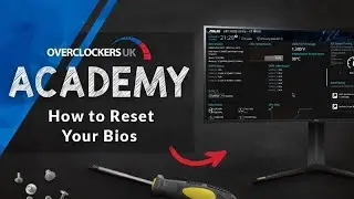 How To Fix Your PC Not Turning On and Reset Your Bios | Overclockers Academy