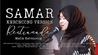 Samar - Restianade - Keroncong Verison - Yen Ono Kurang kurangku