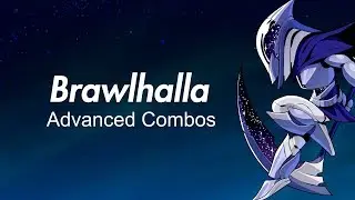 Brawlhalla: Advanced Strings
