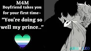 M4M boyfriend does it with you for the first time [spicy]