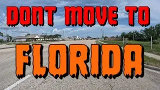 ⚠️ WARNING! DON'T MOVE TO FLORIDA