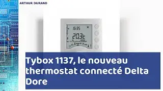 Tybox 1137 : thermostat connecté signé Delta Dore