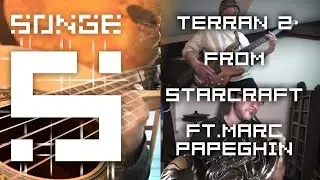 Starcraft - Terran 2 (cover feat. Marcpapeghin) 【Songe】