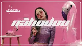 Hana Barbara - NÁHODOU (Official Video)
