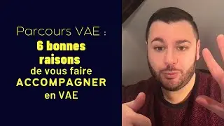 Parcours VAE : 6 bonnes raisons de vous faire accompagner en VAE