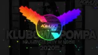 ❤️😱 POMPA/SKŁADANKA 2020 ! 😍❤️ !!! POSŁUCHAJ TEGO SETA!!! ❤💗❤ 