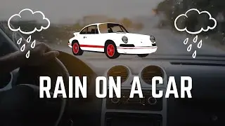 Relaxing Rain On A Car | Relaxing Music For Your Soul | Stress Relief Music