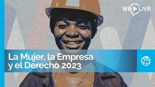 La Mujer, la Empresa y el Derecho 2023