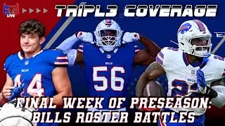 Final Week of the Preseason: Bills Roster Battles | Triple Coverage Podcast | Built In Buffalo